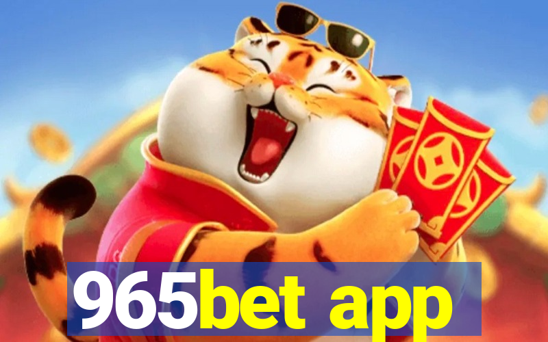 965bet app